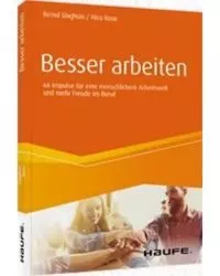 Besser arbeiten, Nico Rose